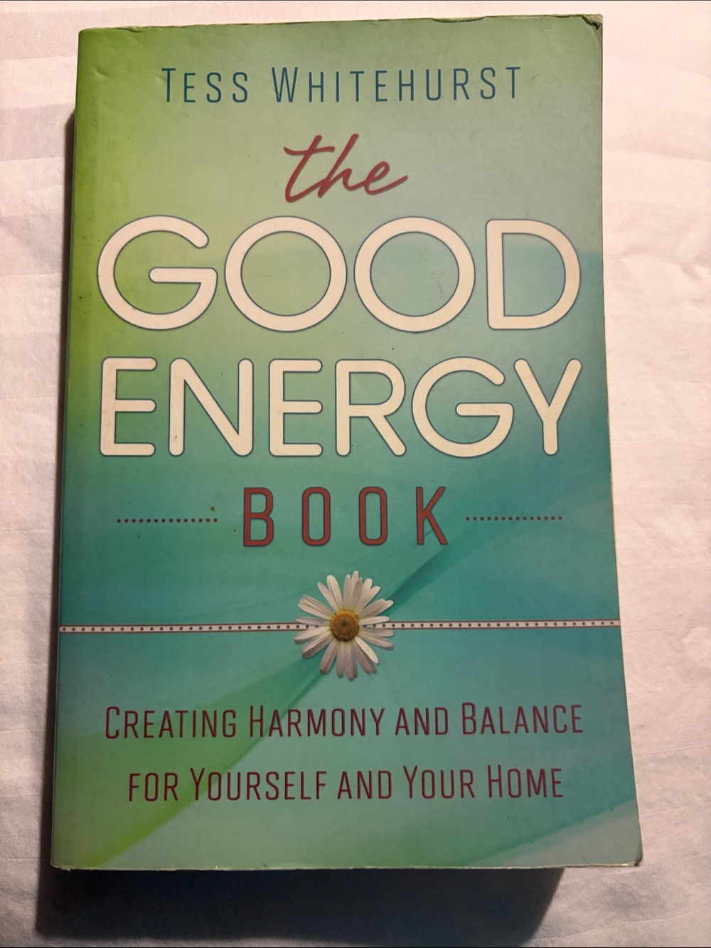 Tess Whitehurst The Good Energy Book - Teal Cover